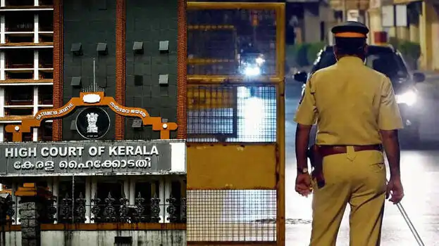 இரவு நேரங்களில் குற்றவாளியை தேடி போலீஸ் வீட்டிற்கு செல்ல தடை..!! – கேரள உயர்நீதிமன்றம் அதிரடி