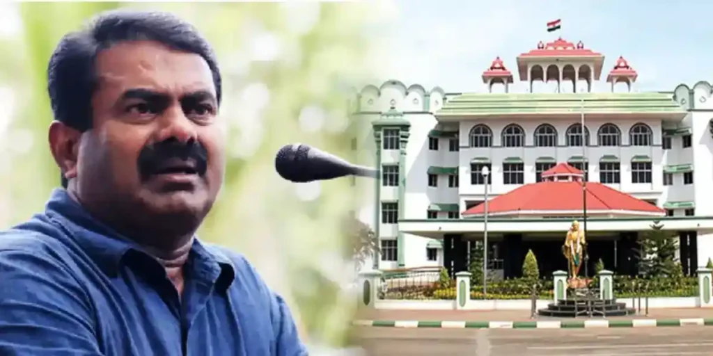 NTK Leader Seeman Madurai High court 1