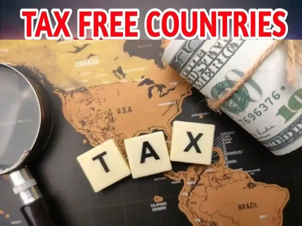 Tax free countries இங்கு எவ்வளவு சம்பாதித்தாலும் வரி செலுத்த வேண்டாம்.. வருமான வரியே இல்லாத நாடுகள்..